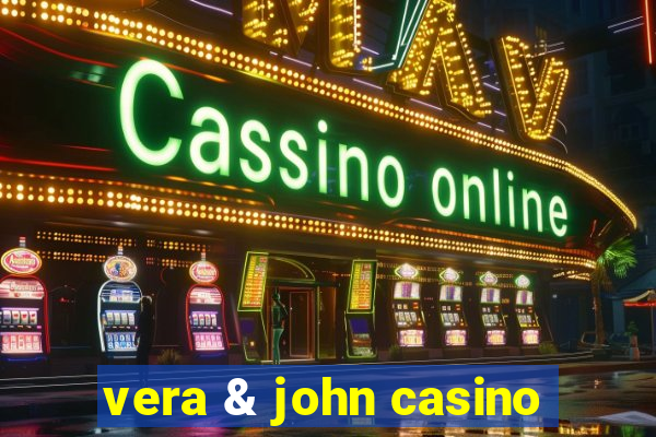 vera & john casino