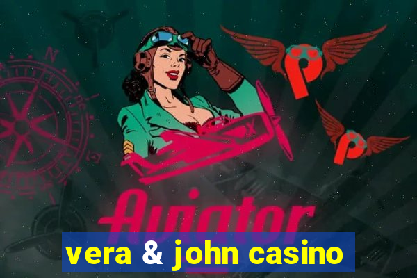 vera & john casino