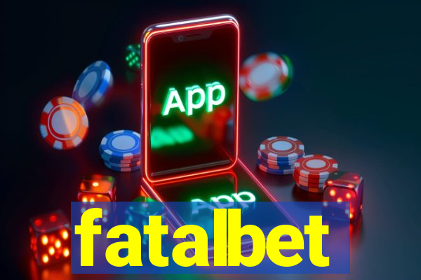 fatalbet