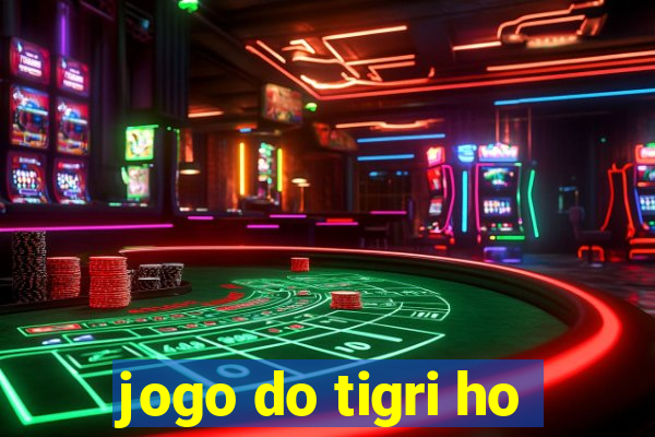 jogo do tigri ho