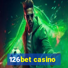 126bet casino