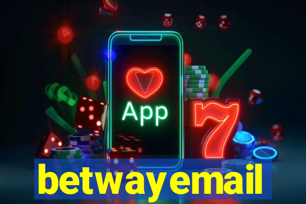 betwayemail