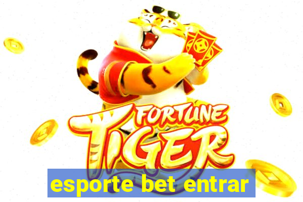 esporte bet entrar