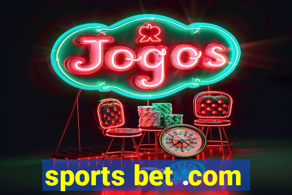 sports bet .com