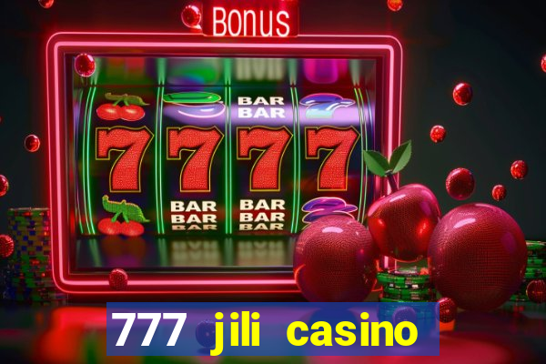 777 jili casino online games