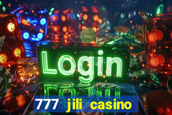 777 jili casino online games