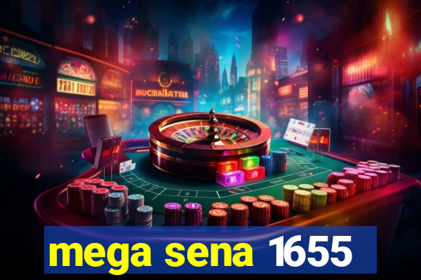 mega sena 1655