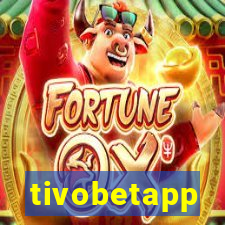 tivobetapp