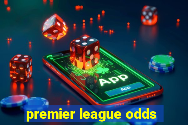 premier league odds