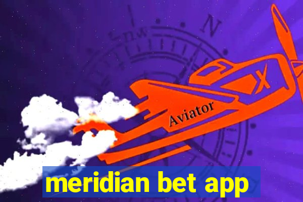 meridian bet app