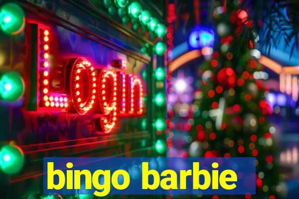 bingo barbie