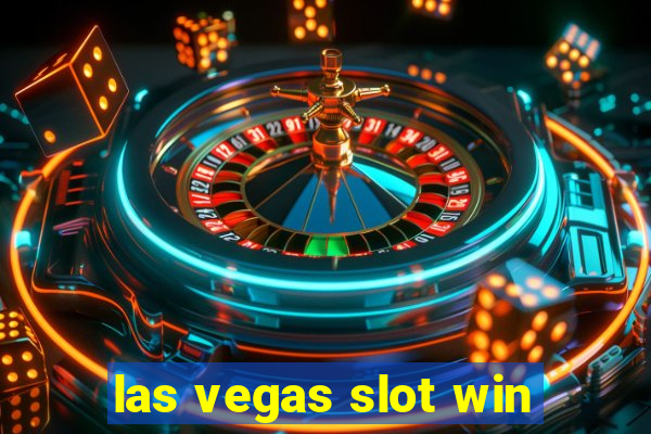 las vegas slot win