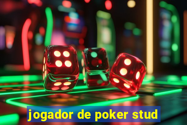 jogador de poker stud