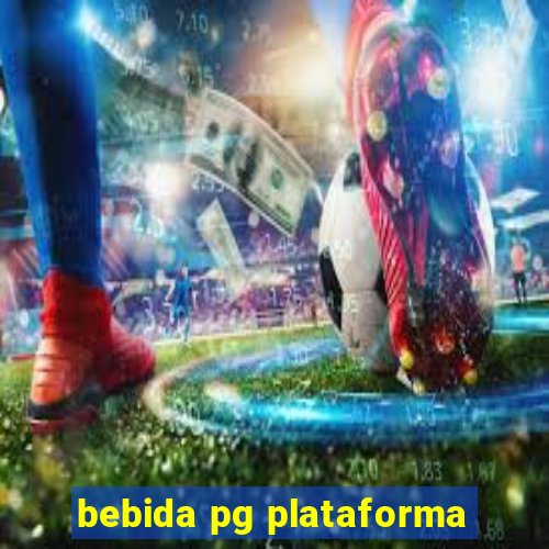 bebida pg plataforma