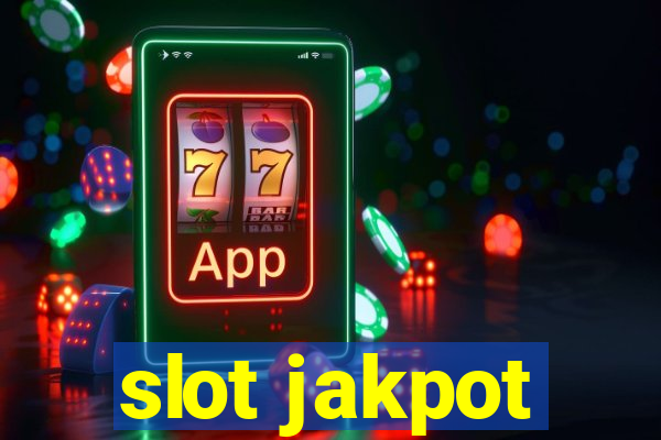 slot jakpot