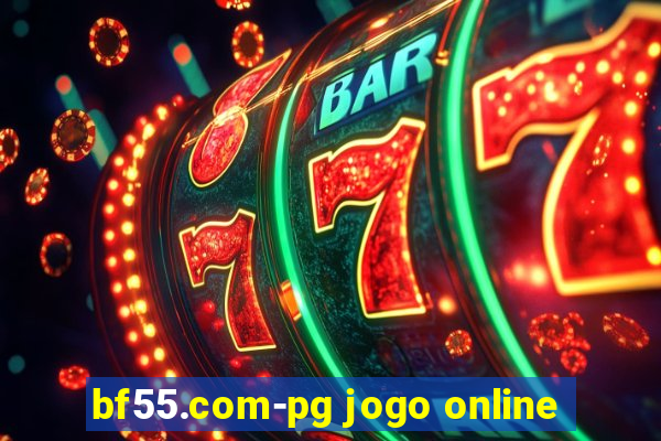 bf55.com-pg jogo online