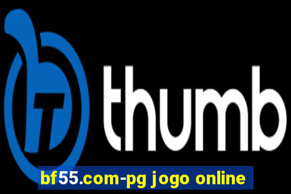 bf55.com-pg jogo online