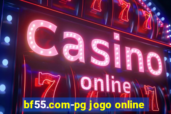 bf55.com-pg jogo online