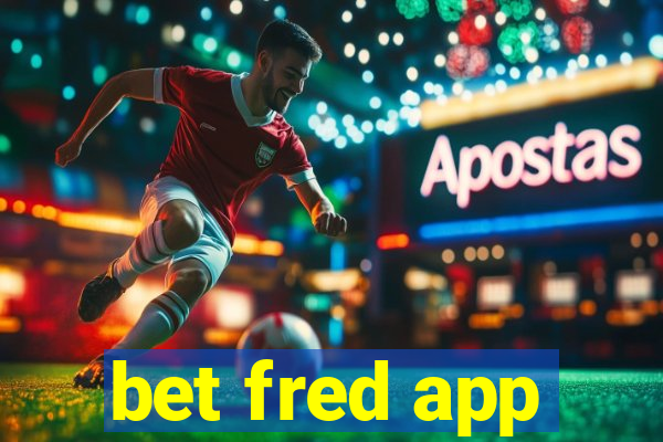 bet fred app