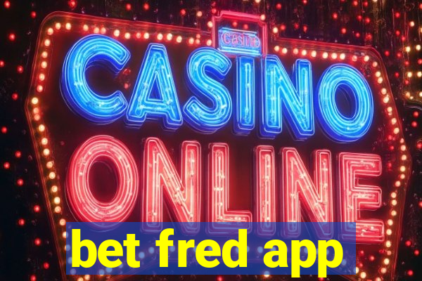 bet fred app