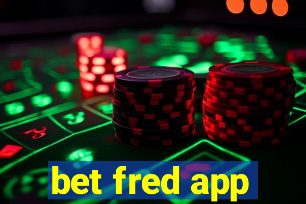 bet fred app