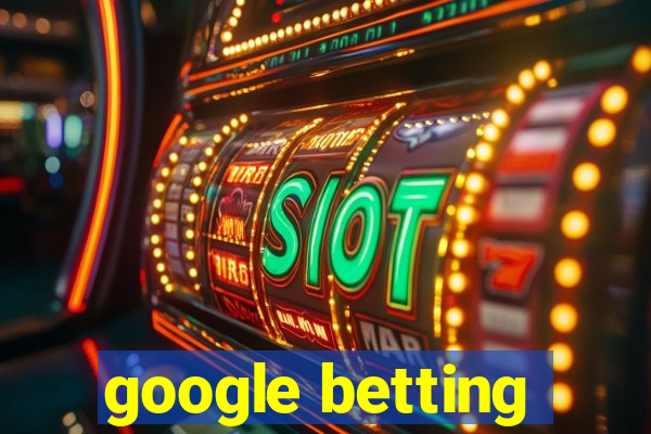 google betting