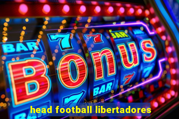 head football libertadores