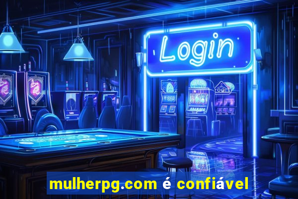 mulherpg.com é confiável