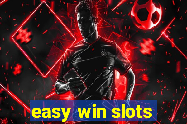 easy win slots