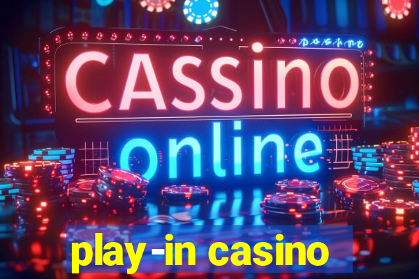 play-in casino