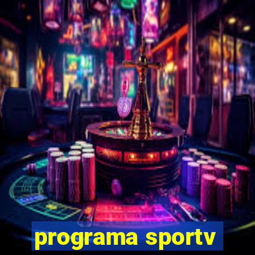 programa sportv