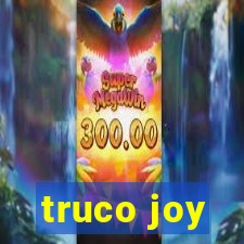 truco joy