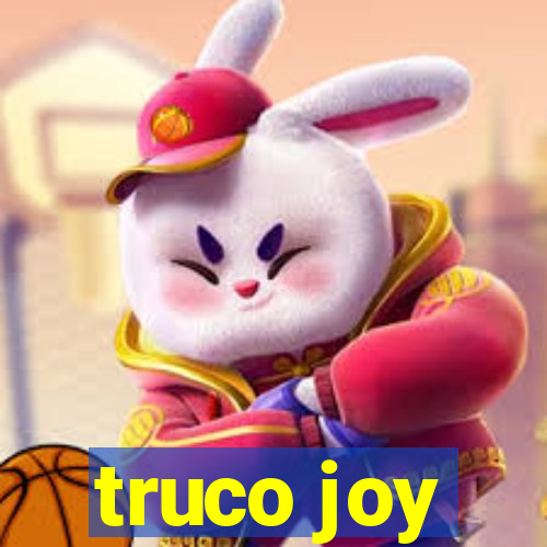 truco joy