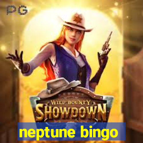 neptune bingo