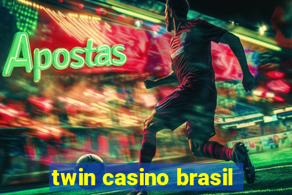 twin casino brasil