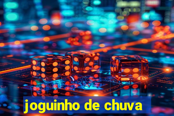 joguinho de chuva