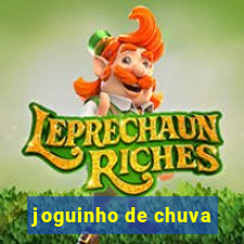 joguinho de chuva