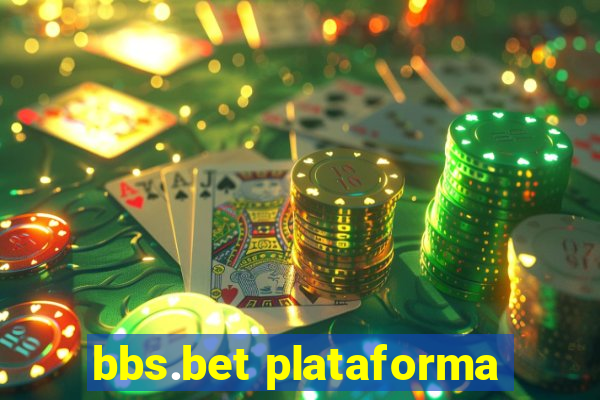 bbs.bet plataforma