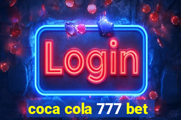 coca cola 777 bet