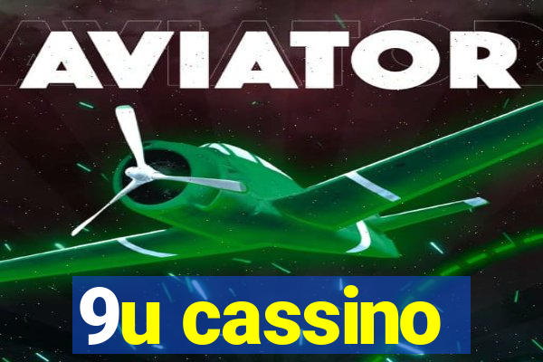 9u cassino