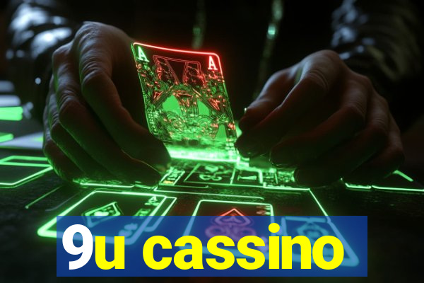 9u cassino