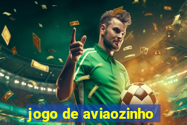 jogo de aviaozinho