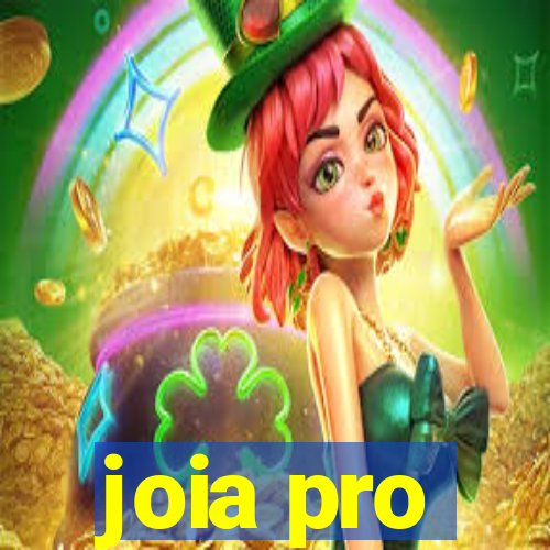 joia pro