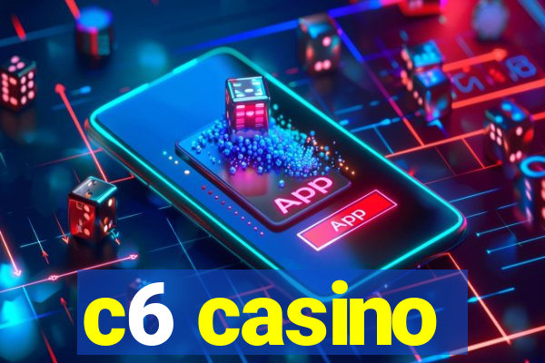 c6 casino