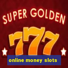 online money slots