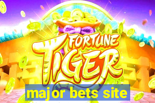 major bets site