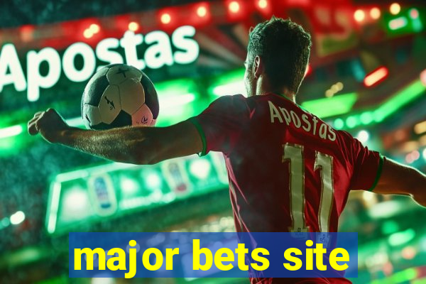 major bets site