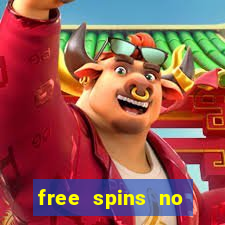 free spins no deposit slots