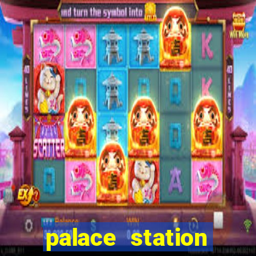 palace station hotel casino