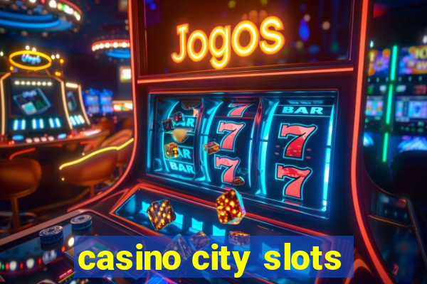 casino city slots